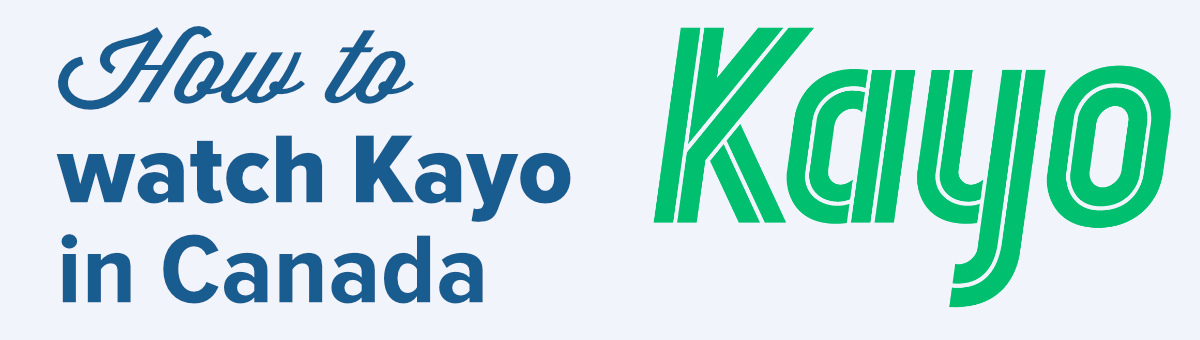 how to watch Kayo Sports in Canada