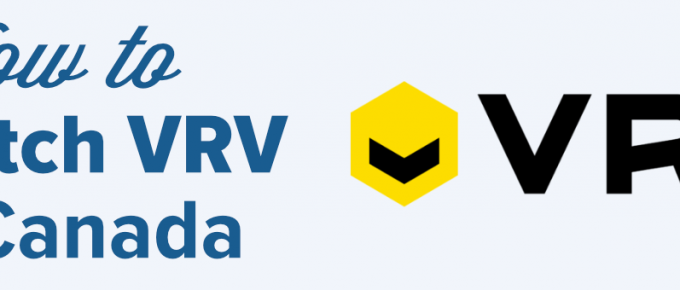 how to watch VRV in Canada