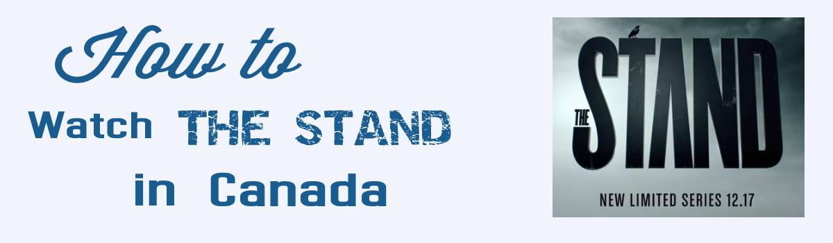 How to watch "The Stand" in Canada