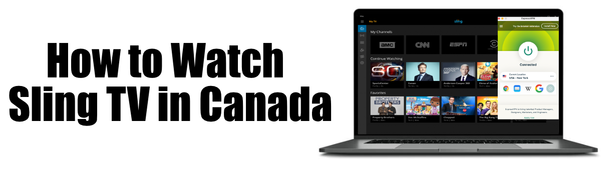 How to Watch Sling TV in Canada