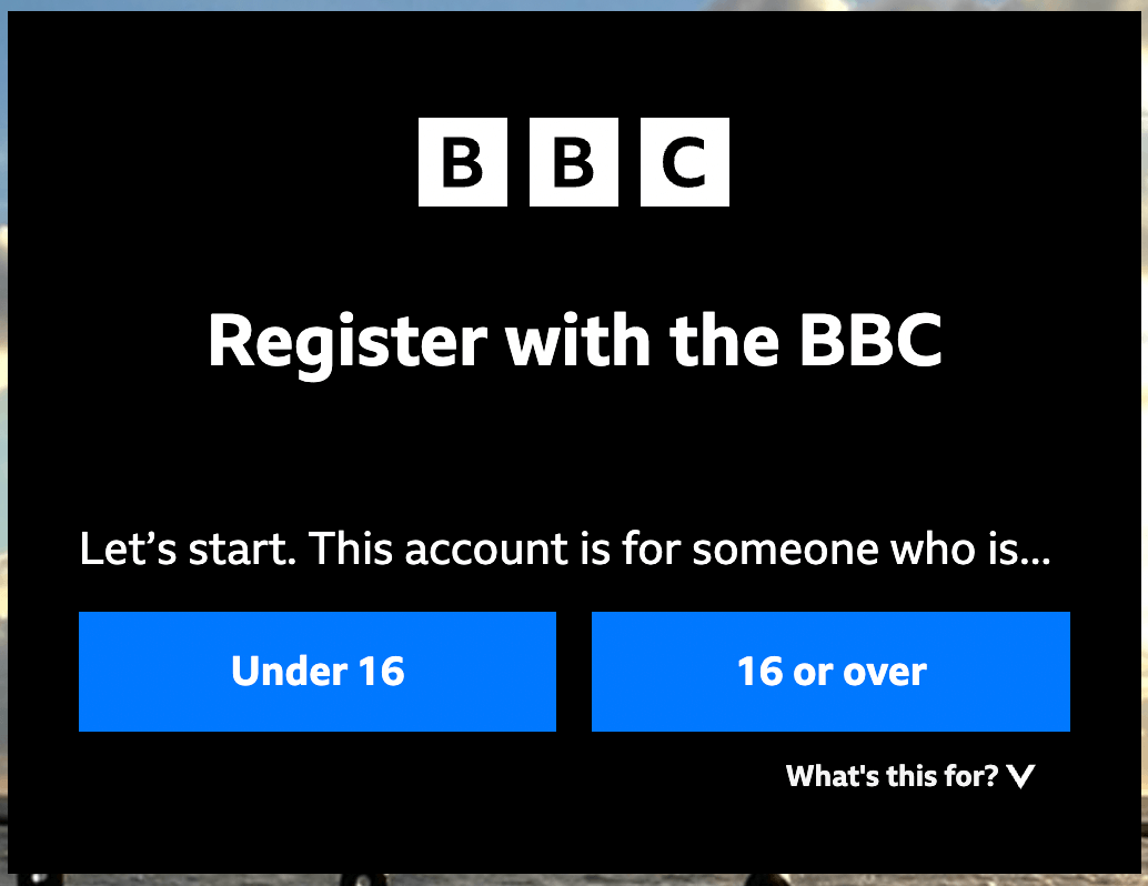Select your age - how to get BBC iPlayer in Canada