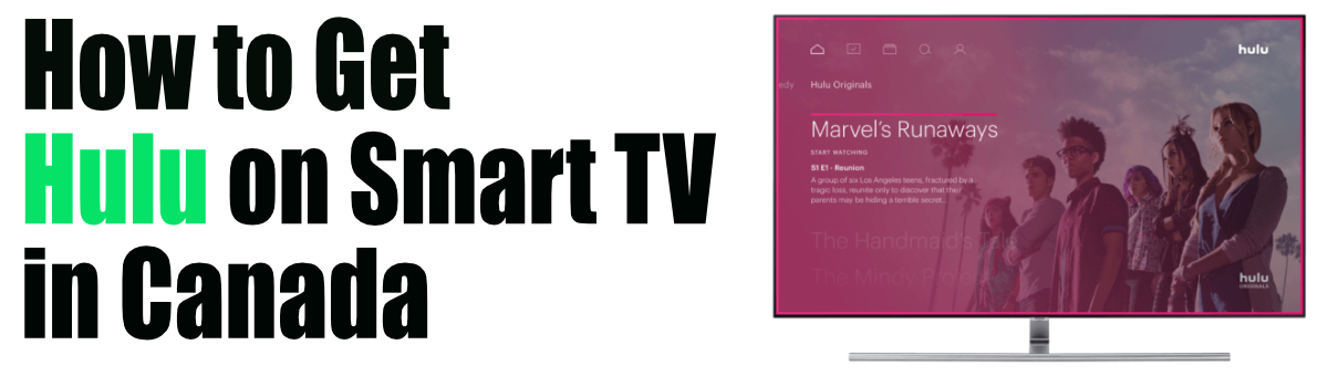 How to get Hulu on Smart TV in Canada