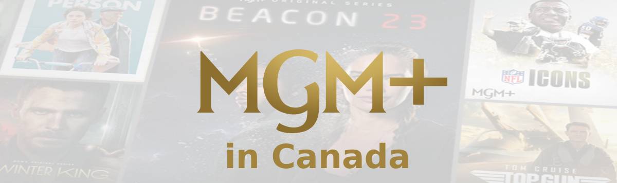 MGM Plus in Canada