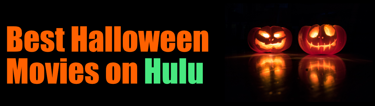 Best Halloween Movies on Hulu