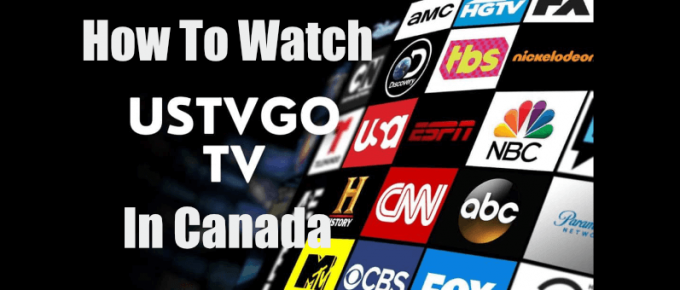 How to Watch USTVGO in Canada