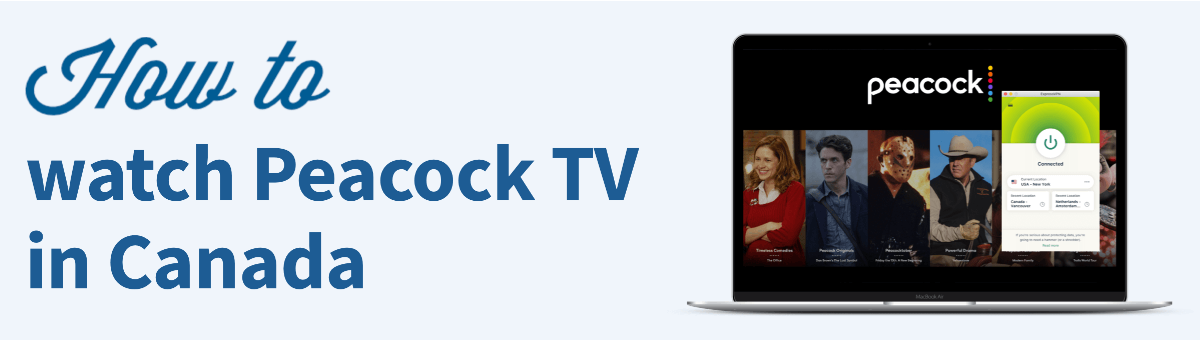 How to Watch Peacock TV In Canada