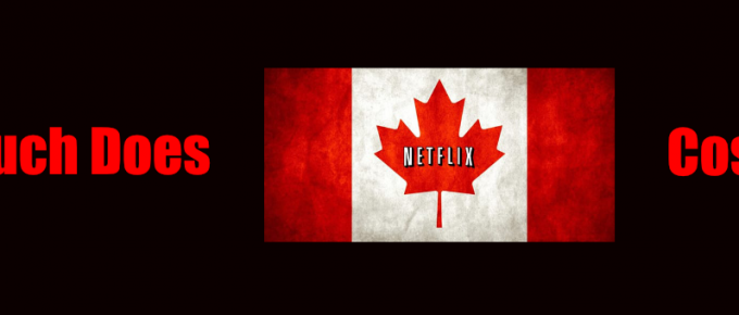 How Much is Netflix Canada