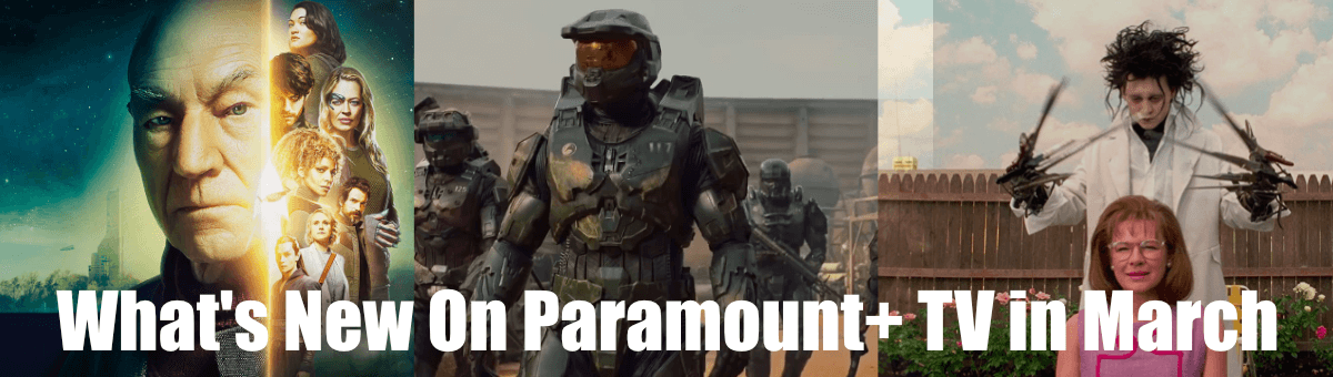 What's New On Paramount Plus in March