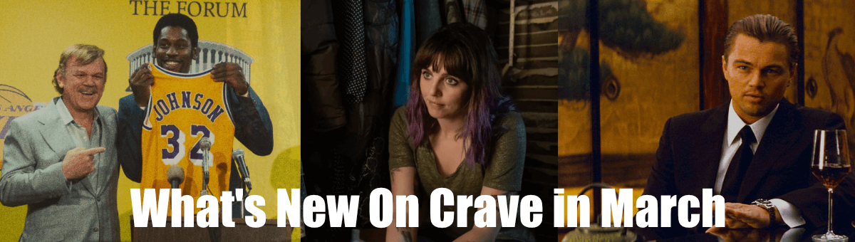 What's New On Crave in March