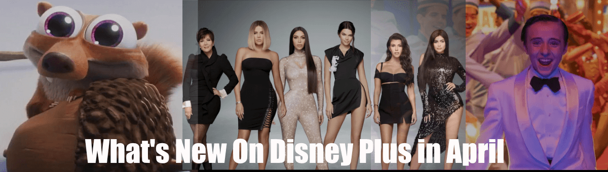 What's New Coming On Disney+ Canada in April