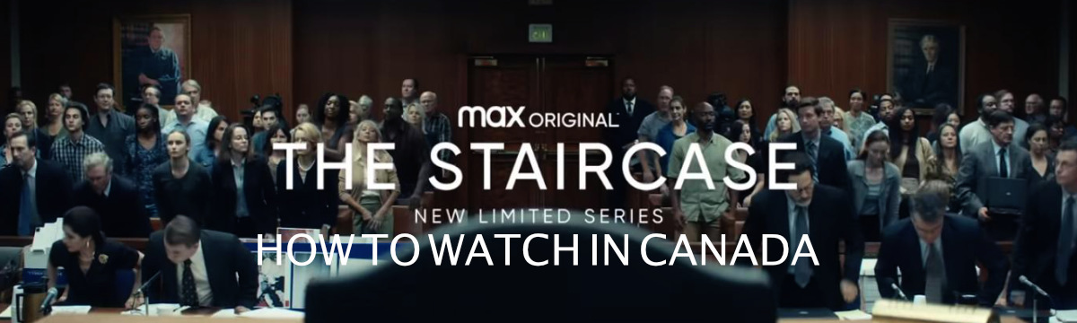 How To Watch The Staircase on HBO Max in Canada