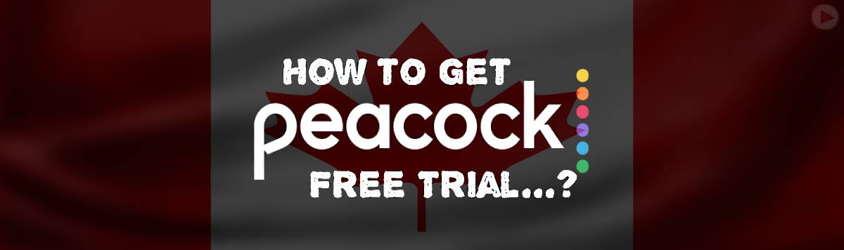Peacock TV Free Trial in Canada (1)