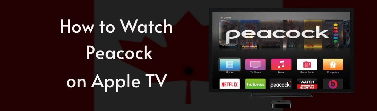 Watch Peacock on Apple TV