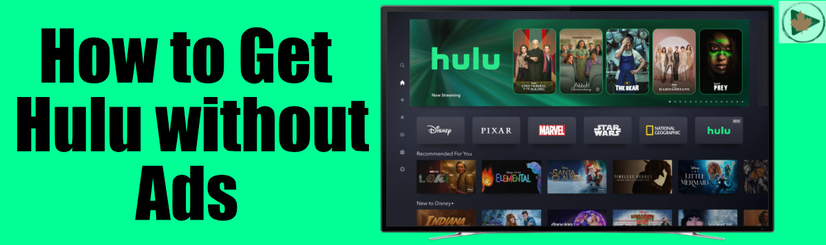 How to Get Hulu without Ads